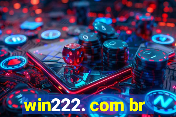 win222. com br